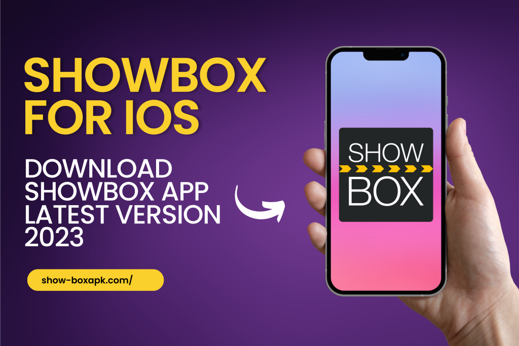 Download Show Box Apk For IOS